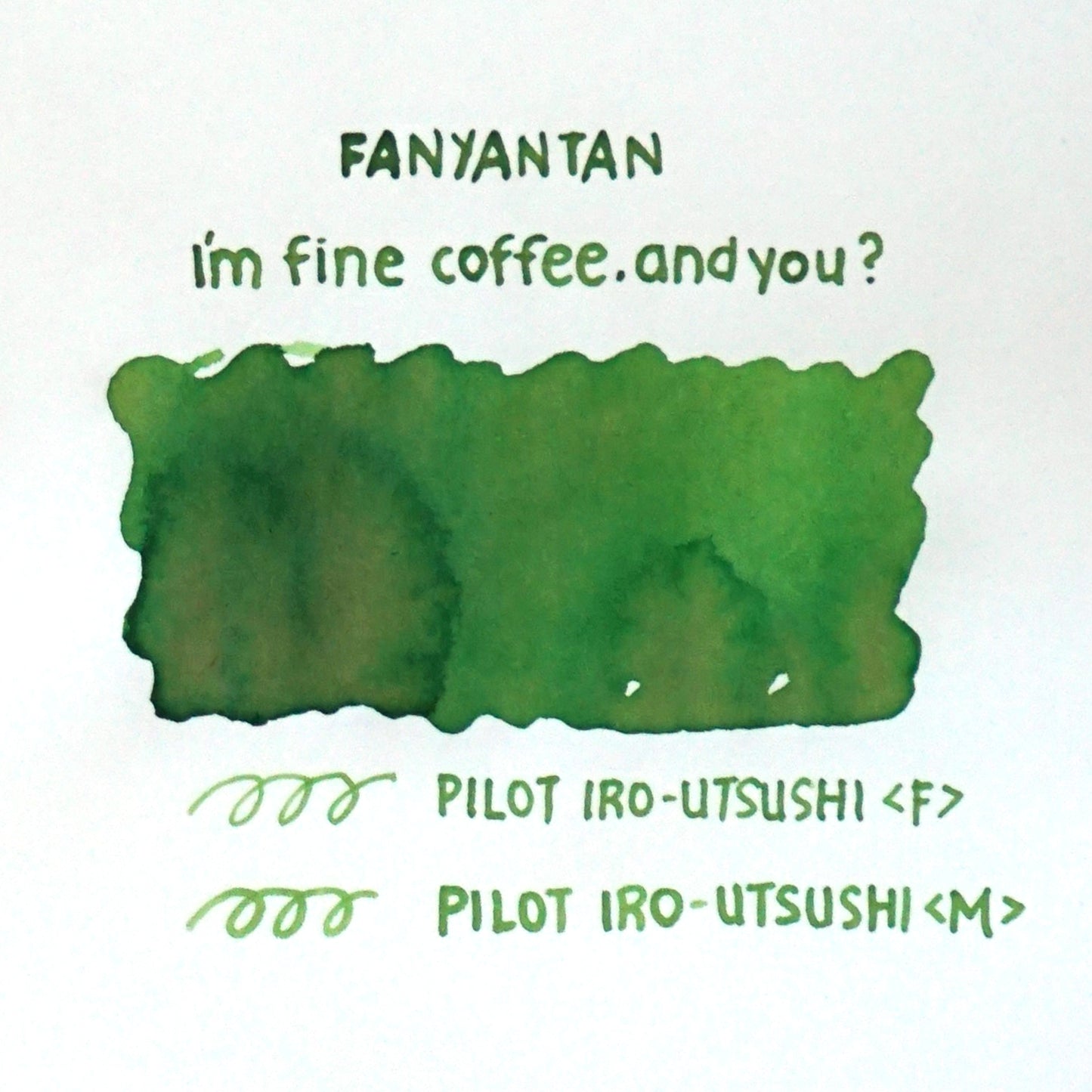 Fanyantan - I'm fine Coffee.  And you?