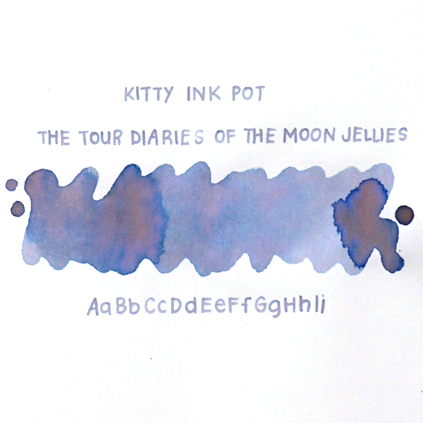 Kitty Ink Pot - The Tour Diaries of the Moon Jellies